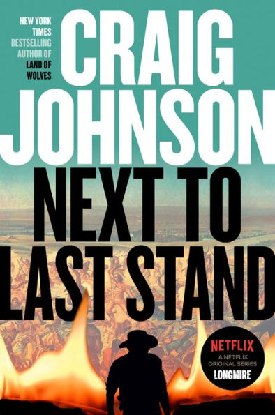 Next to Last Stand (Walt Longmire Series #16)