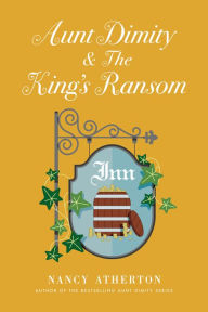 Free pdf books download for ipad Aunt Dimity and The King's Ransom by Nancy Atherton