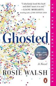 Title: Ghosted, Author: Rosie Walsh