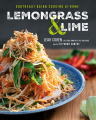 Books to download to ipad 2 Lemongrass and Lime: Southeast Asian Cooking at Home by Leah Cohen, Stephanie Banyas (English literature) 9780525534839 