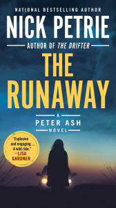 Title: The Runaway (Peter Ash Series #7), Author: Nick Petrie