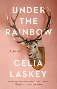 Title: Under the Rainbow, Author: Celia Laskey