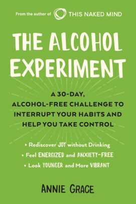 The Alcohol Experiment A 30 Day Alcohol Free Challenge To