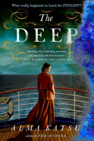 Free books cd downloads The Deep 9780593716441  (English literature) by Alma Katsu