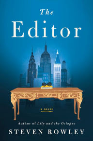 Title: The Editor, Author: Steven Rowley