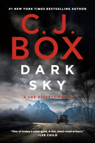 Title: Dark Sky (Joe Pickett Series #21), Author: C. J. Box