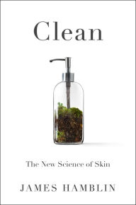 Download books for free on ipad Clean: The New Science of Skin