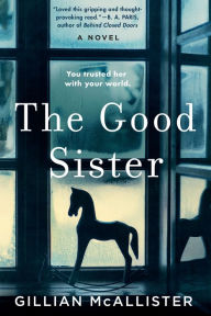 Title: The Good Sister, Author: Gillian McAllister