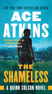 Title: The Shameless (Quinn Colson Series #9), Author: Ace Atkins