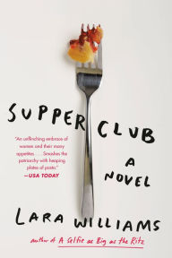 Title: Supper Club, Author: Lara Williams