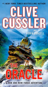 Title: The Oracle (Fargo Adventure Series #11), Author: Clive Cussler