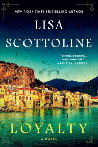 Title: Loyalty, Author: Lisa Scottoline