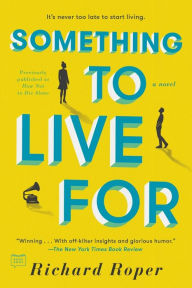 Ebook for android phone download Something to Live For by Richard Roper (English literature)