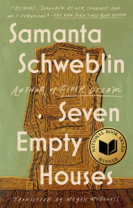 Read books free no download Seven Empty Houses by Samanta Schweblin, Megan McDowell