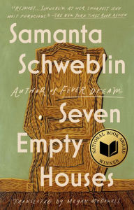 Online downloads books on money Seven Empty Houses (English Edition)  by Samanta Schweblin, Megan McDowell, Samanta Schweblin, Megan McDowell 9780525541394