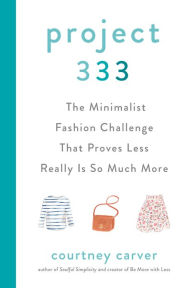 New real book download free Project 333: The Minimalist Fashion Challenge That Proves Less Really is So Much More