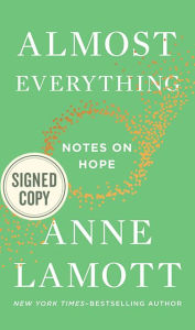 Almost Everything: Notes on Hope