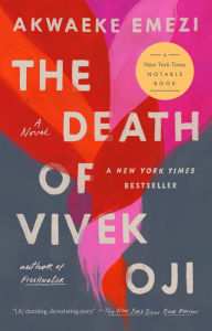 The Death of Vivek Oji: A Novel