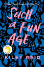 Such a Fun Age (Reese's Book Club)