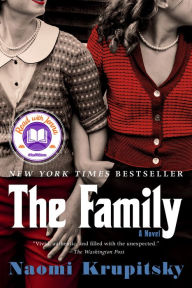 Title: The Family: A Read with Jenna Pick (A Novel), Author: Naomi Krupitsky