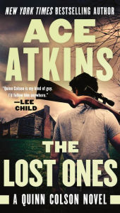Title: The Lost Ones (Quinn Colson Series #2), Author: Ace Atkins