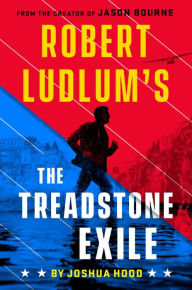 Download pdf books to iphone Robert Ludlum's The Treadstone Exile by Joshua Hood 9780593396155 English version