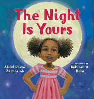 Title: The Night Is Yours, Author: Abdul-Razak Zachariah