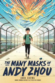 Free downloads of ebooks The Many Masks of Andy Zhou by Jack Cheng, Jack Cheng English version 9780525553823 