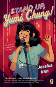 Title: Stand Up, Yumi Chung!, Author: Jessica Kim