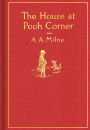 The House at Pooh Corner (Classic Gift Edition)