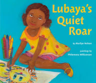 Title: Lubaya's Quiet Roar, Author: Marilyn Nelson