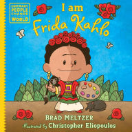Download books google books pdf I am Frida Kahlo by Brad Meltzer, Christopher Eliopoulos 9780525555988