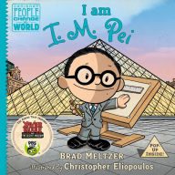 Title: I am I. M. Pei, Author: Brad Meltzer