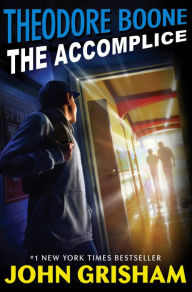 Download books google pdf Theodore Boone: The Accomplice (English literature)