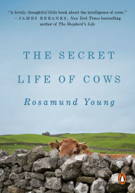 Title: The Secret Life of Cows, Author: Rosamund Young