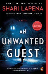 Title: An Unwanted Guest, Author: Shari Lapena
