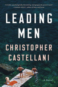 Textbook downloads for ipad Leading Men: A Novel 9780525559054 FB2 (English literature) by Christopher Castellani