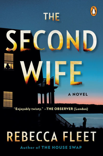The Second Wife: A Novel