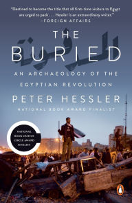 Free ebooks free download The Buried: An Archaeology of the Egyptian Revolution 9780525559580