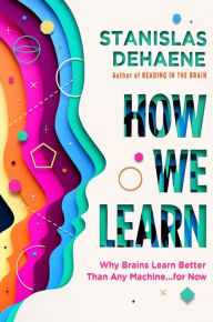 Free book download computer How We Learn: Why Brains Learn Better Than Any Machine . . . for Now iBook CHM in English 9780525559900 by Stanislas Dehaene