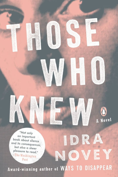 Those Who Knew: A Novel