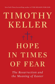 Ebooks downloaden free dutch Hope in Times of Fear: The Resurrection and the Meaning of Easter by 