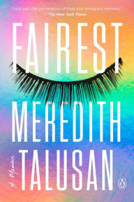 Title: Fairest: A Memoir, Author: Meredith Talusan