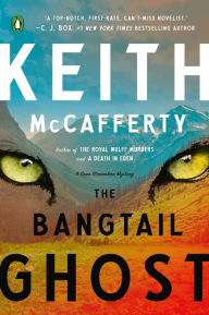 Title: The Bangtail Ghost: A Novel, Author: Keith McCafferty