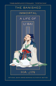 Book downloads for ipod The Banished Immortal: A Life of Li Bai (Li Po) PDB DJVU PDF in English by Ha Jin 9780525562436