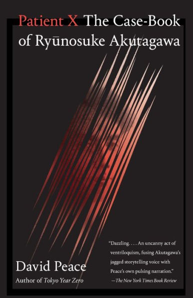 Patient X: The Case-Book of Ryunosuke Akutagawa