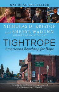 Title: Tightrope: Americans Reaching for Hope, Author: Nicholas D. Kristof