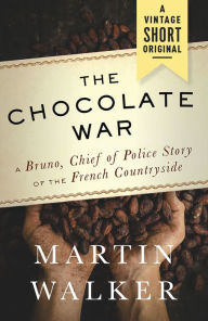 Title: The Chocolate War, Author: Martin Walker