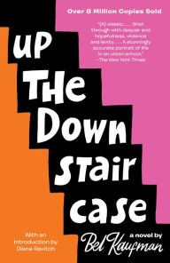 Title: Up the Down Staircase, Author: Bel Kaufman