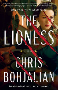 Title: The Lioness: A Novel, Author: Chris Bohjalian